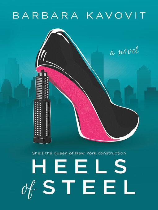 Title details for Heels of Steel by Barbara Kavovit - Wait list